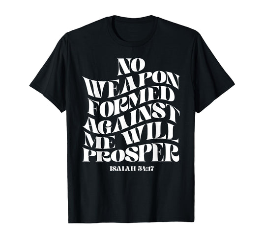 Retro Groovy Faith Isaiah 54 17 No Weapon Formed Against Me T-Shirt