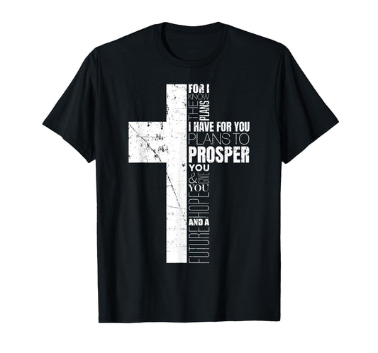 Jeremiah 29:11 Christian Cross Gifts Men Verse Sayings Women T-Shirt