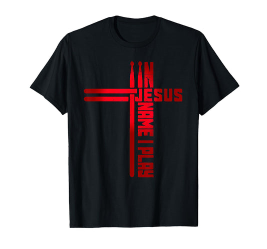 In Jesus Name I Play Drum Drummer Vintage Cross Drumsticks T-Shirt