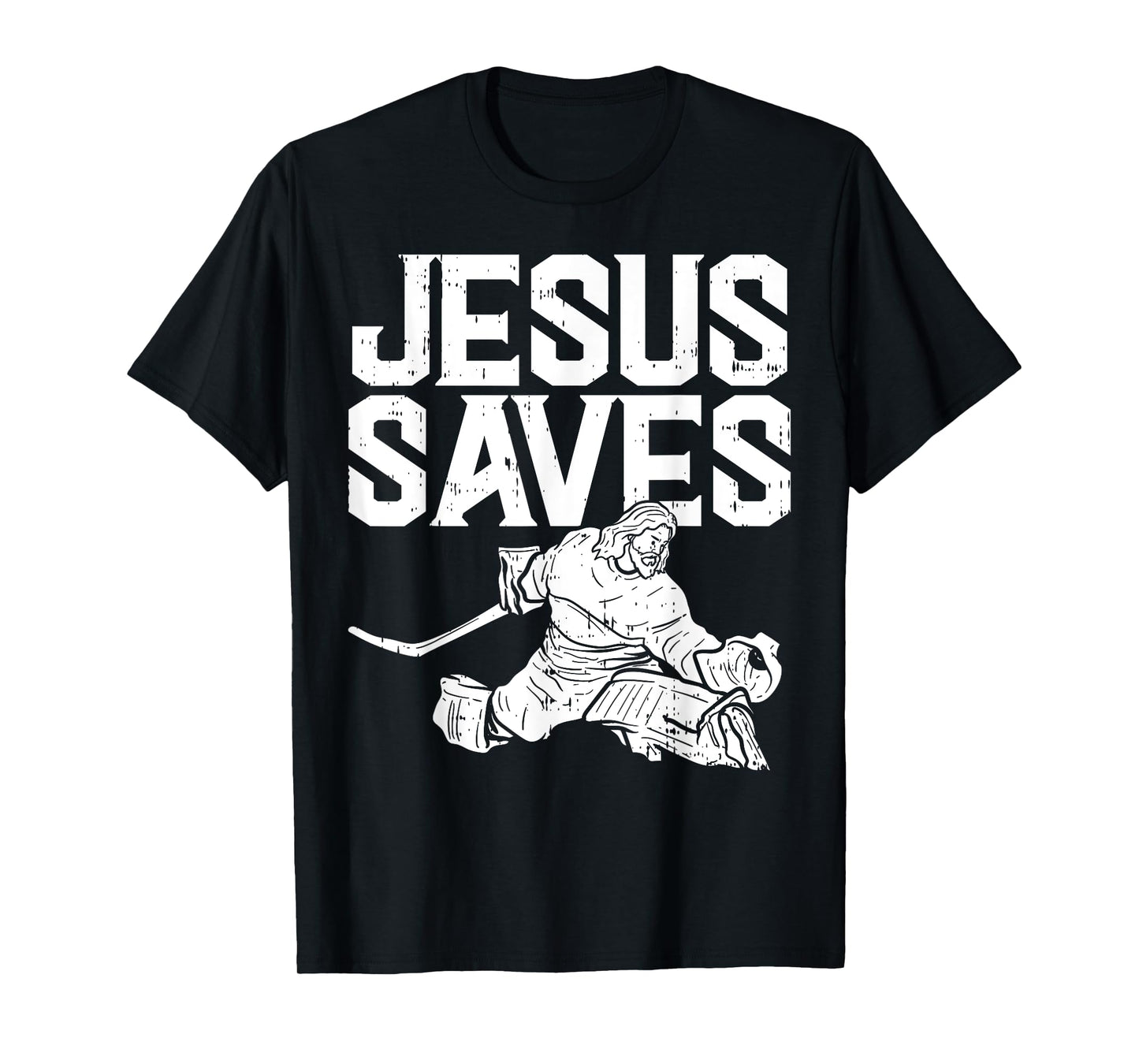 Jesus Saves Ice Hockey Goalie Sport Religious Christian Gift T-Shirt