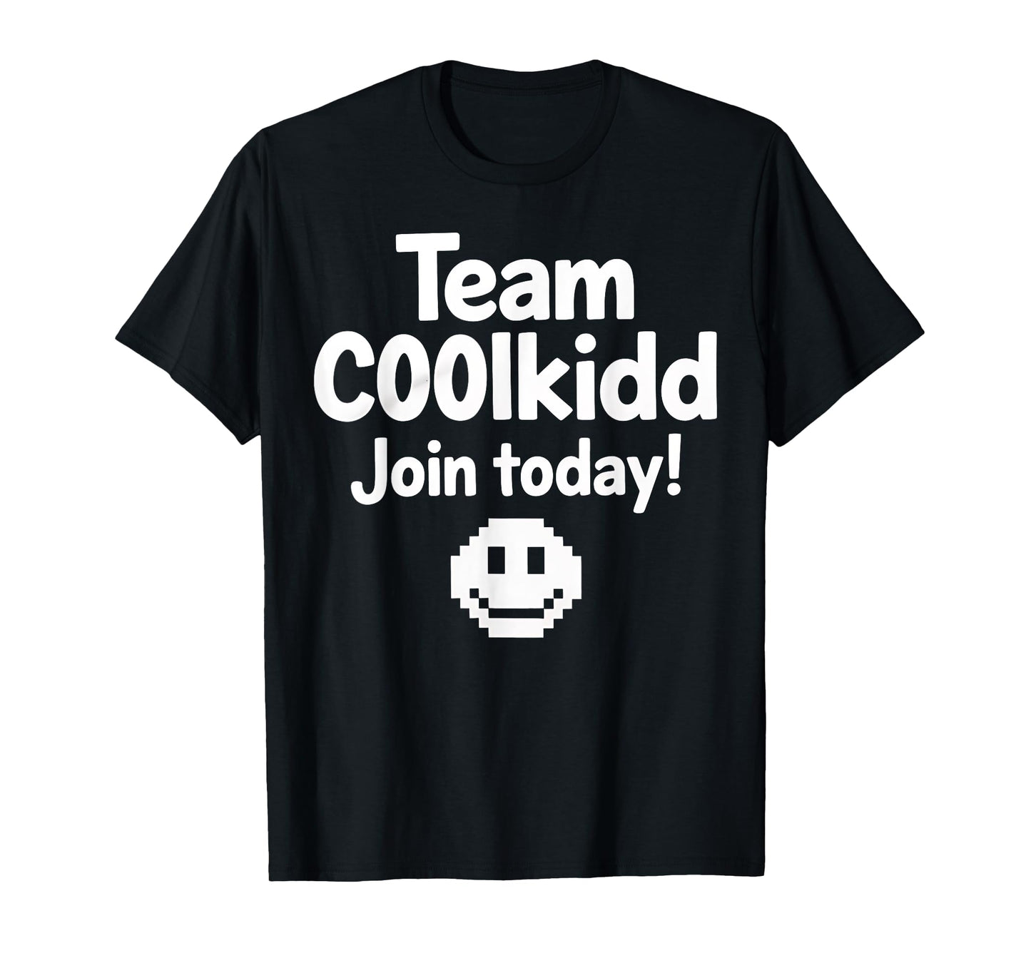 Team C00lkidd Join Today Funny Trending Quote Women Men T-Shirt