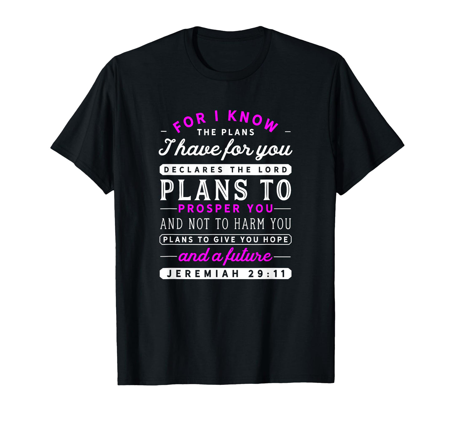 Christian Jeremiah 29 11 Quote / Hope Bible Verse Pink Faith T-Shirt