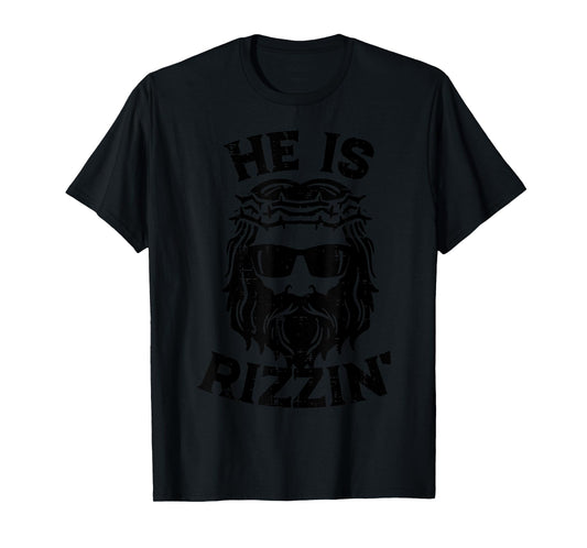 Easter Jesus He Is Rizzin Risen Fun Christian Men Women Kids T-Shirt