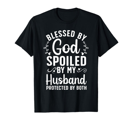 Funny Spoiled Wife Art For Women Girls Husband Spoiled Wife T-Shirt
