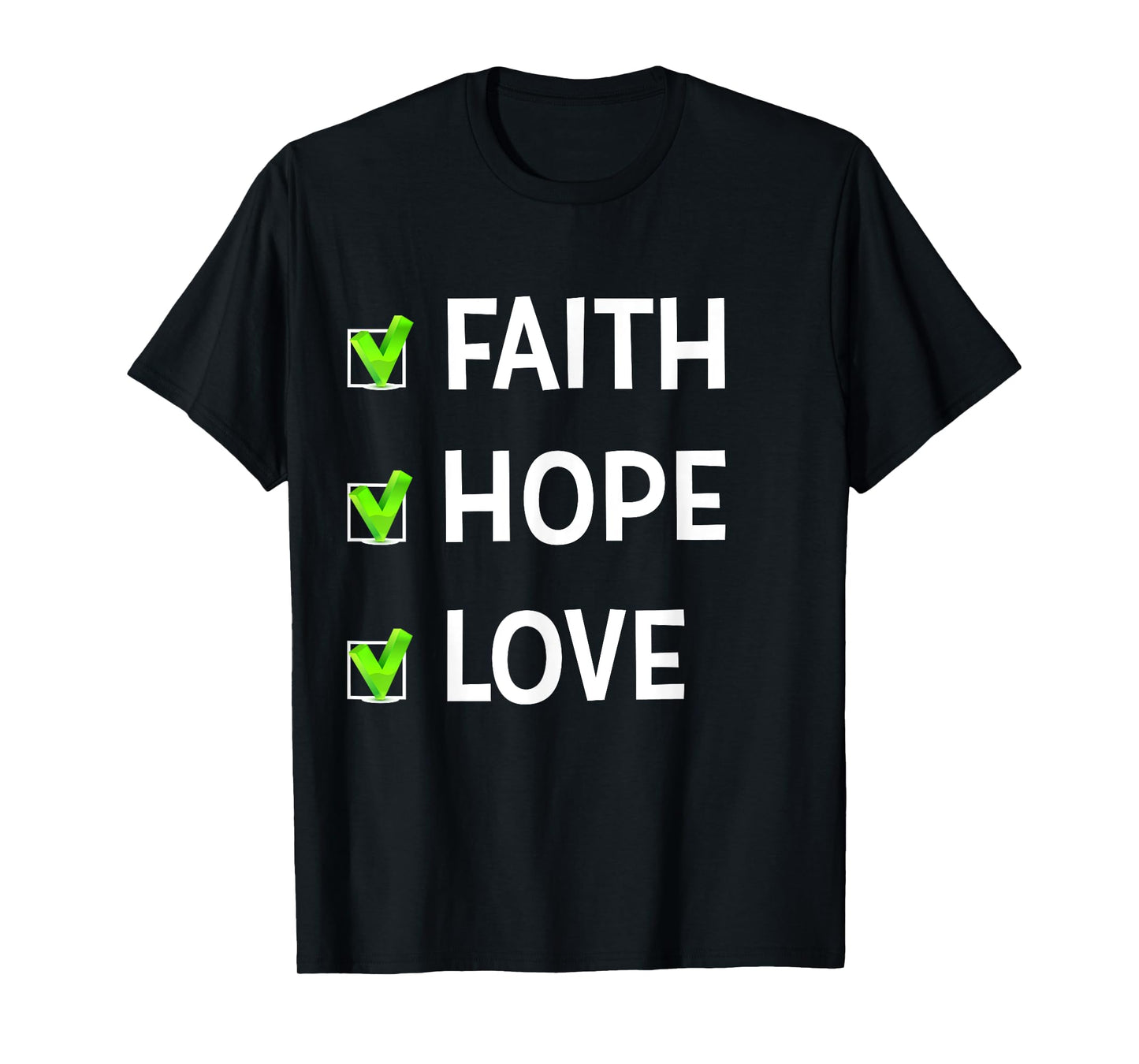 Faith Hope and Love Cute Optimistic Spiritual for Mom Faith T-Shirt