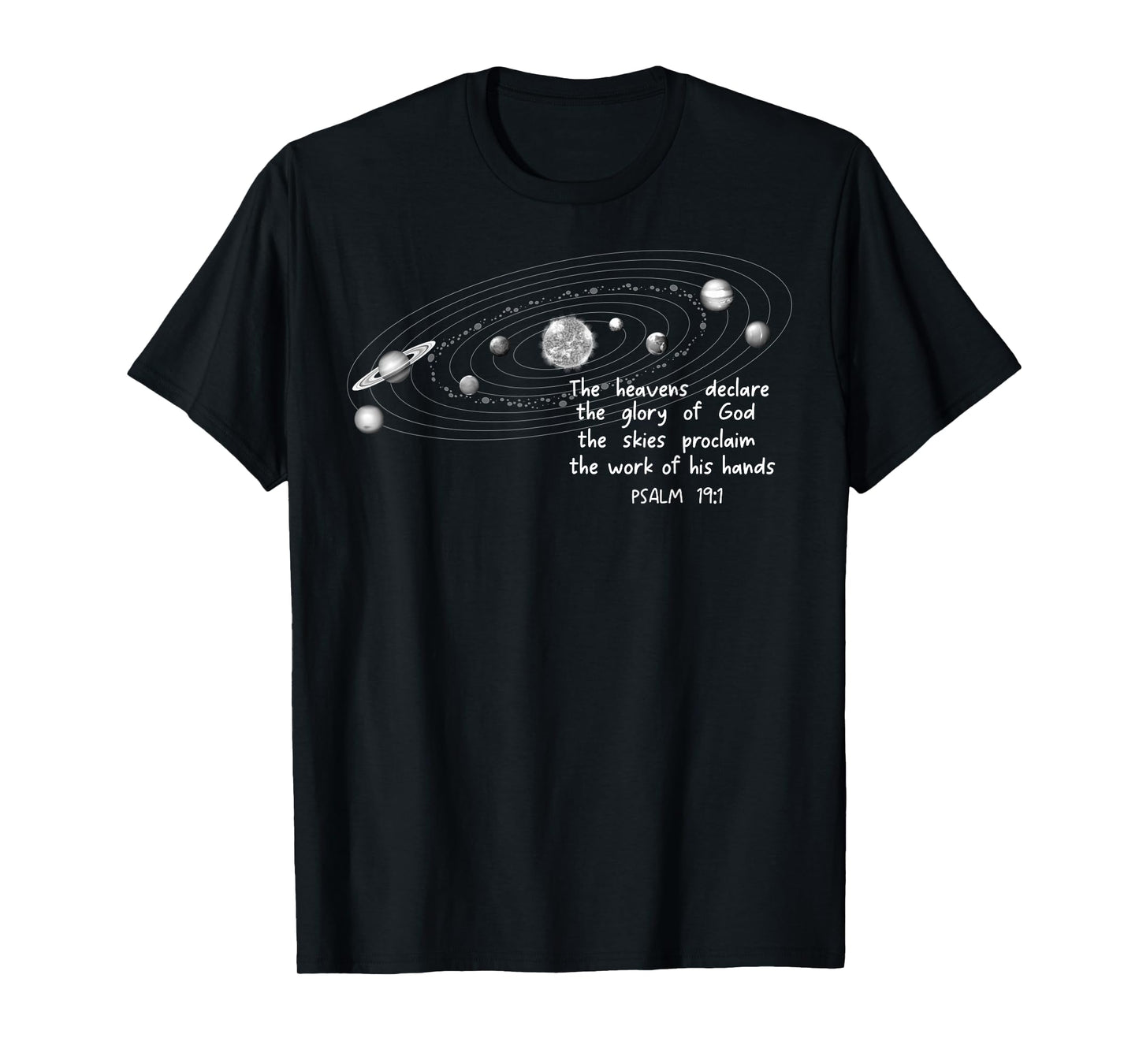 The Heavents Declare the Glory of God Psalm 19:1 Christian T-Shirt