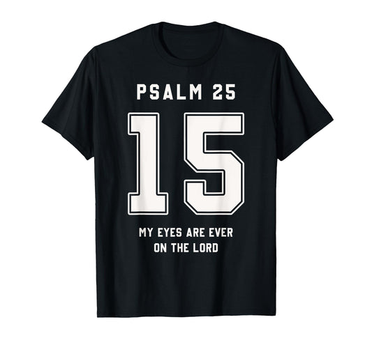 Psalm 25:15 Bible Verse Team Sports Jersey Christian T-Shirt