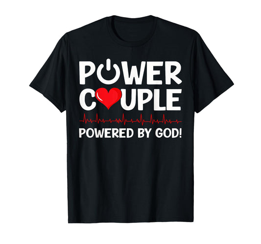Power Couple Christian Couples Matching Valentines Day T-Shirt