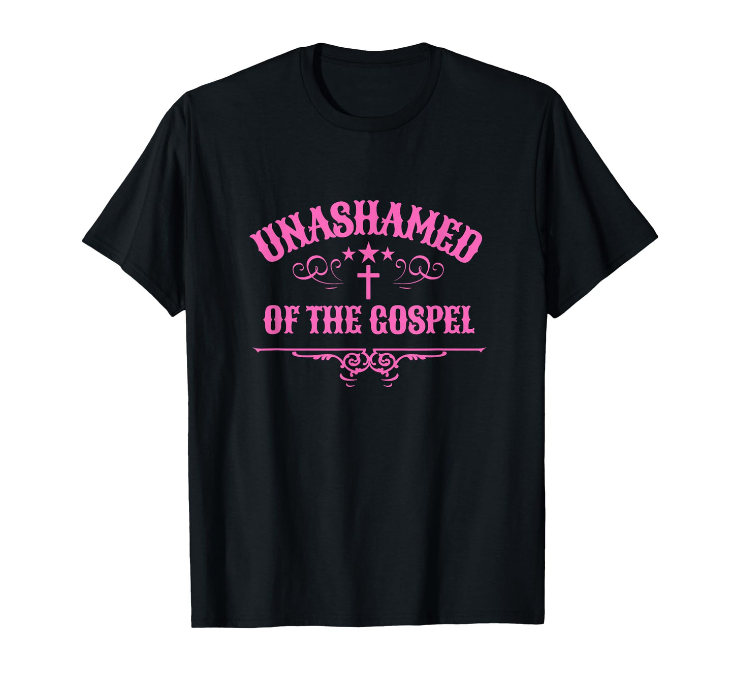 Unashamed of the Gospel Christian Faith bible Romans 1:16 T-Shirt