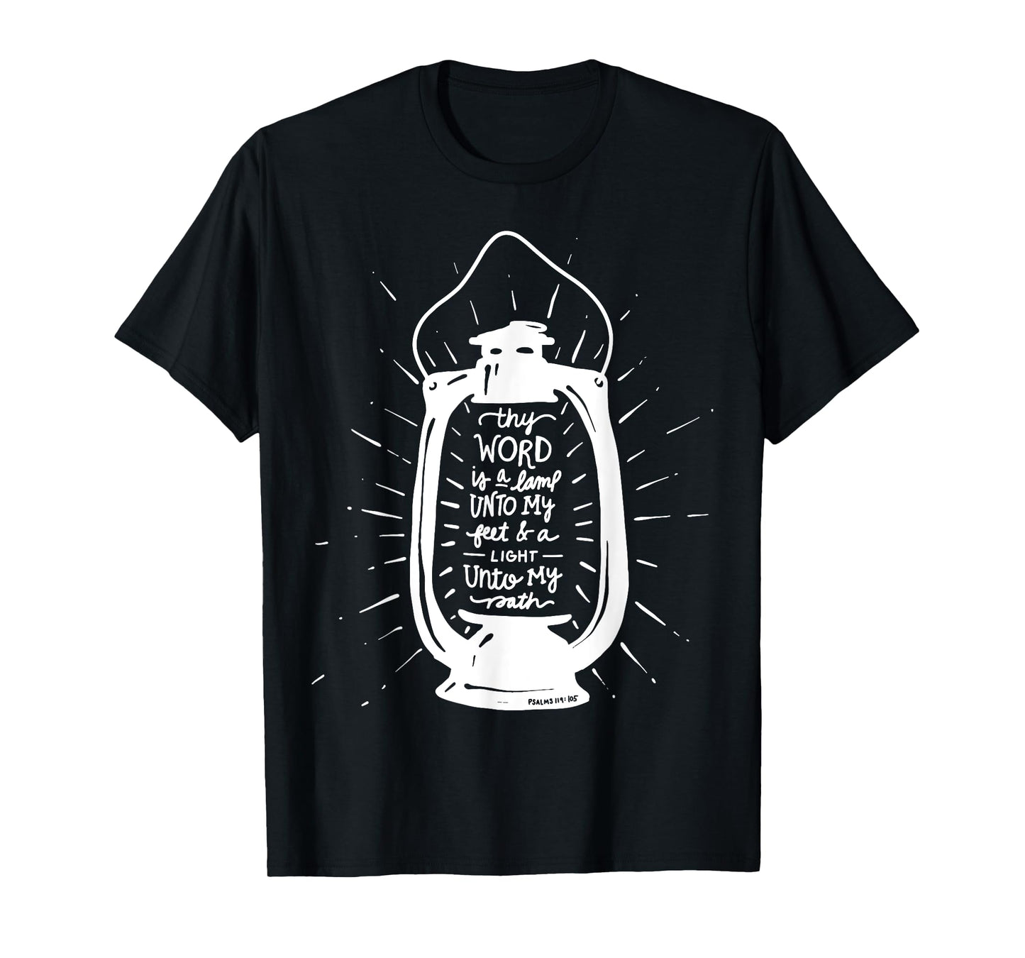 Thy Word is a Lamp Unto My Feet - Psalm 119 - Hand Lettered T-Shirt