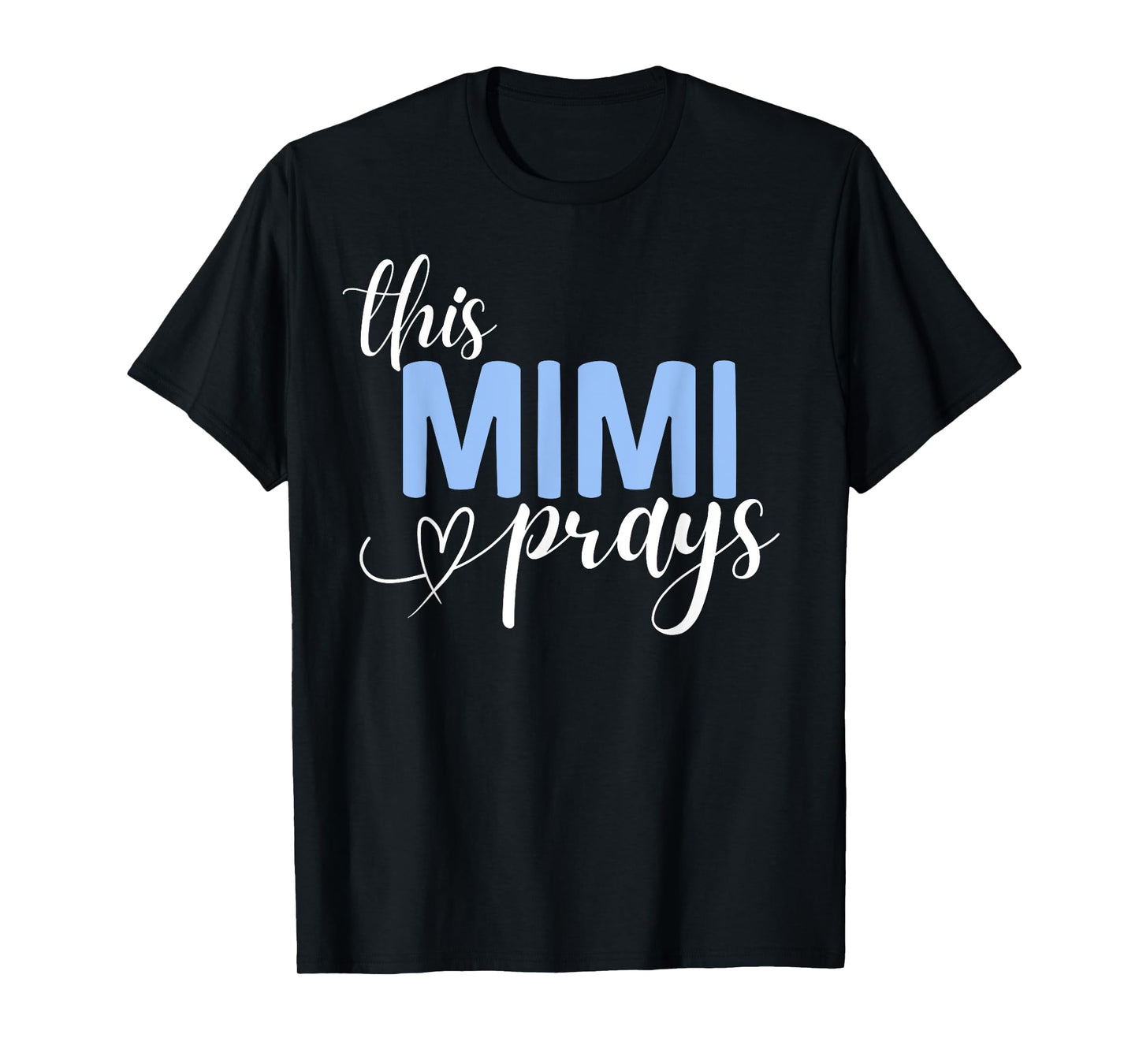 This Mimi Prays Perfect Christian Faithful Mimi T-Shirt