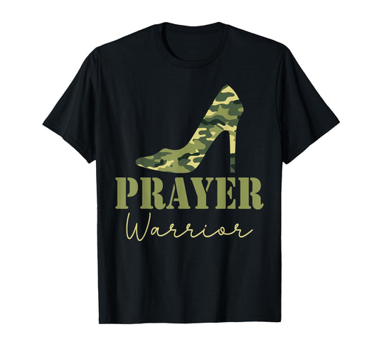 Prayer Warrior Camo Heels Faith God Jesus Christian T-Shirt