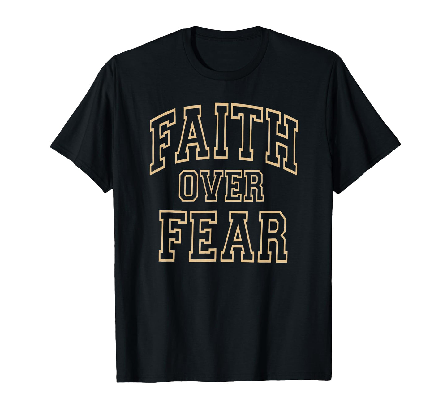 Christian Shirts For Men Women Faith Over Fear T-Shirt