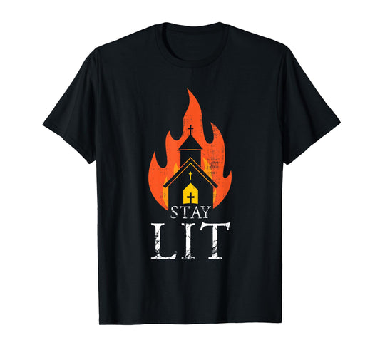 Stay lit Occult Burning Church - Unholy Antichrist Halloween T-Shirt