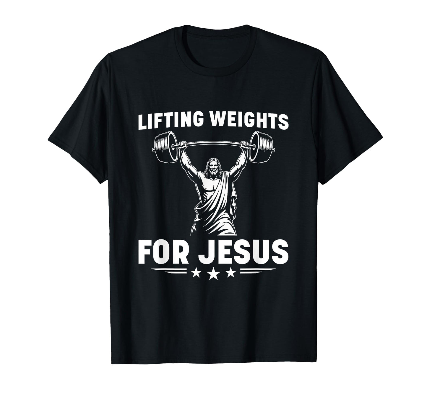 Christian Workout Lifting Weights For Jesus T-Shirt