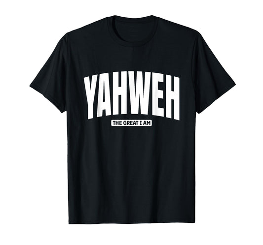 Judaism and Christianity. Faith Believe, Yahweh T-Shirt