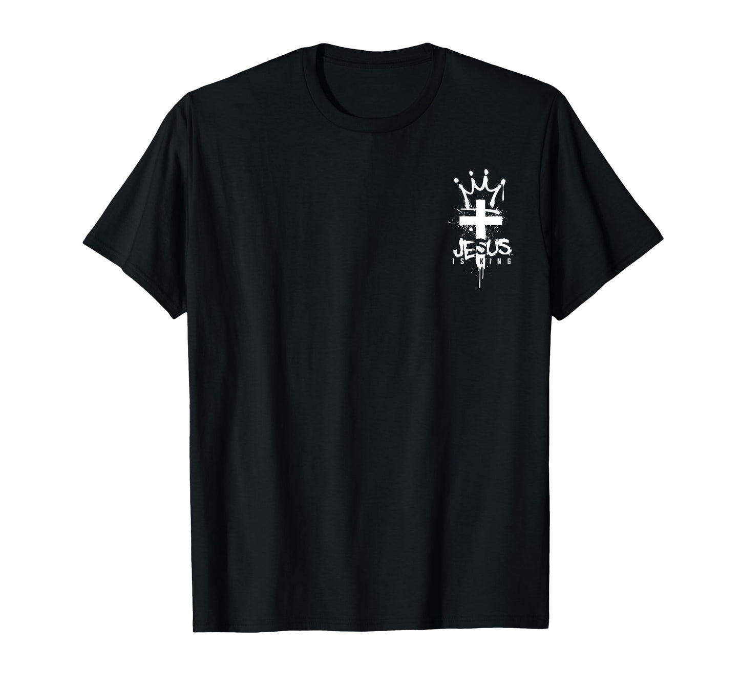 Jesus is King, Christian Cross, Faith Based - Front and Back T-Shirt