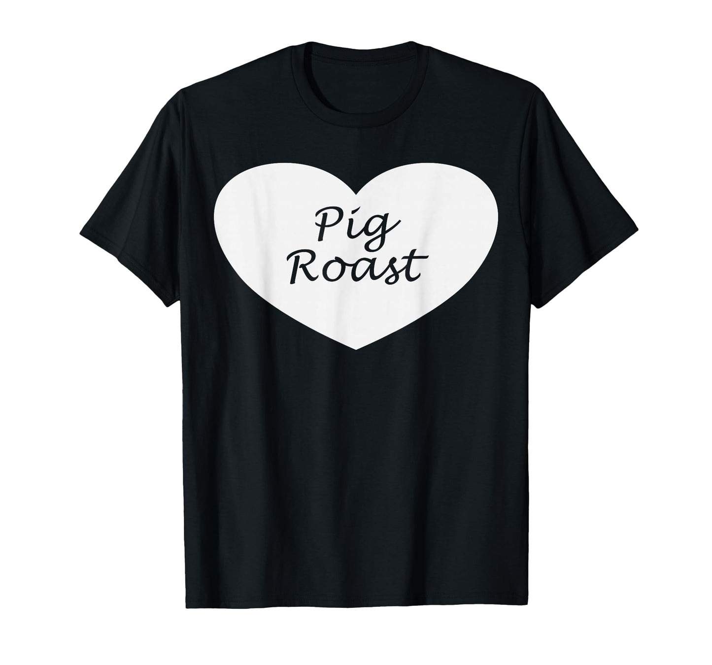 Pig Roast Apparel | Cute Funny Roasts Lover Design T-Shirt