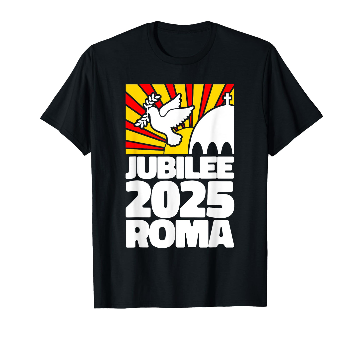 Jubilee 2025 Roma Vatican Peace Dove Red Yellow Sunrise Tee T-Shirt