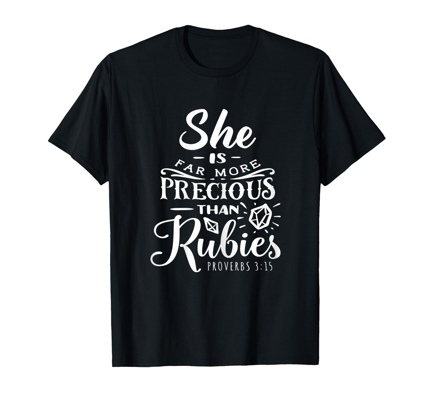 Womens She is Far More Precious Than Ruby Religious Faith Jesus T-Shirt