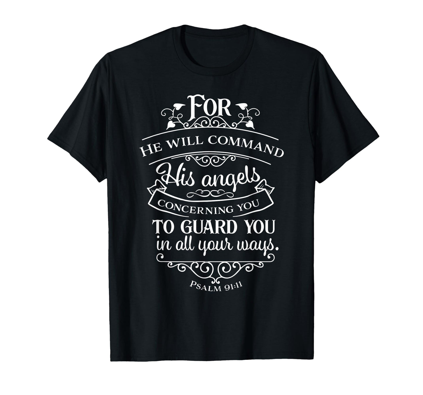 Psalm 91:11 Graphic Bible Verse T Shirt T-Shirt