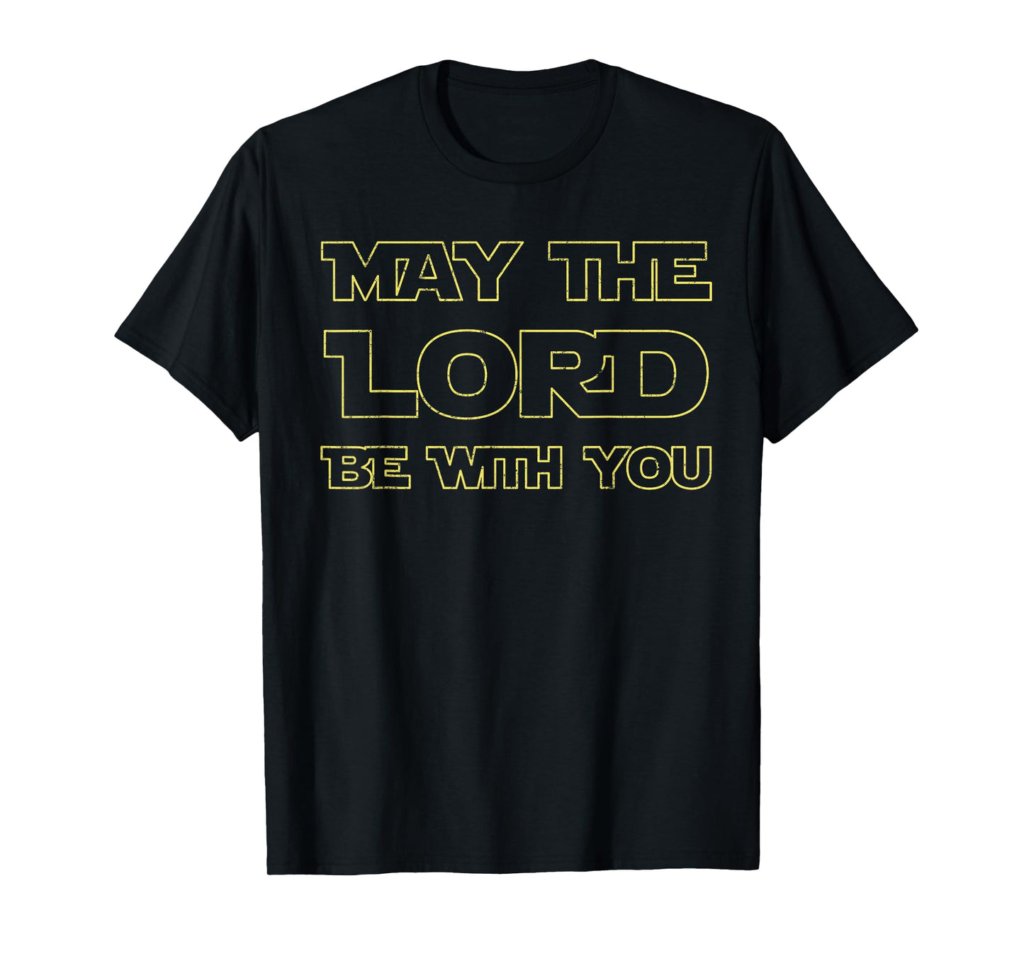 May The Lord Be With You Christian Believer Gifts Worship T-Shirt