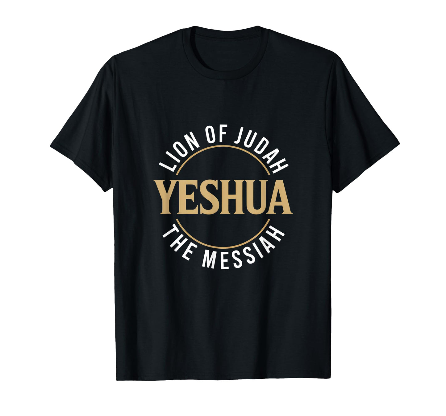 Yeshua Jesus Hebrew Name - Lion Of Judah The Messiah T-Shirt