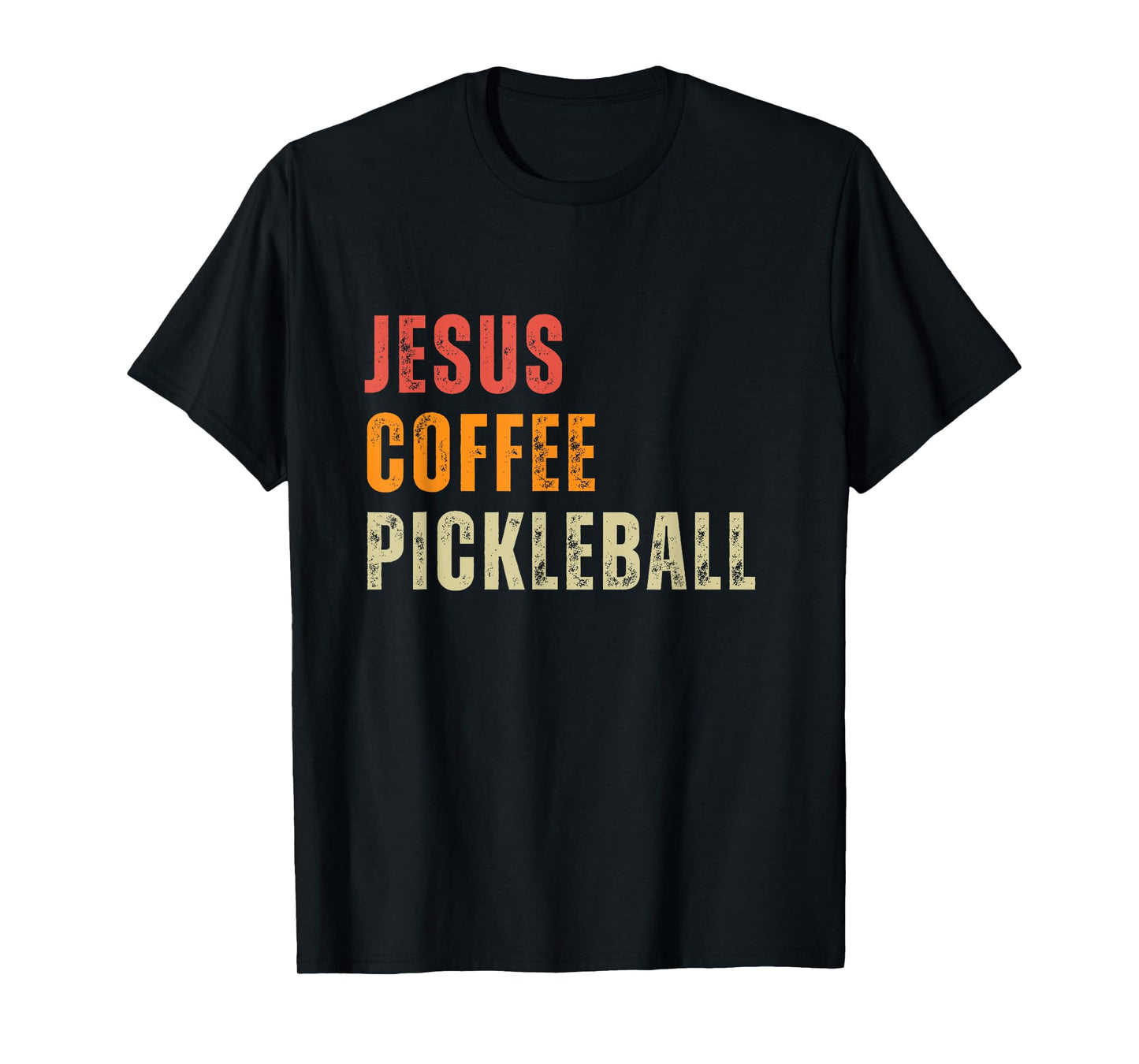 Jesus Coffee Pickleball Funny Christian Pickleball Lovers T-Shirt