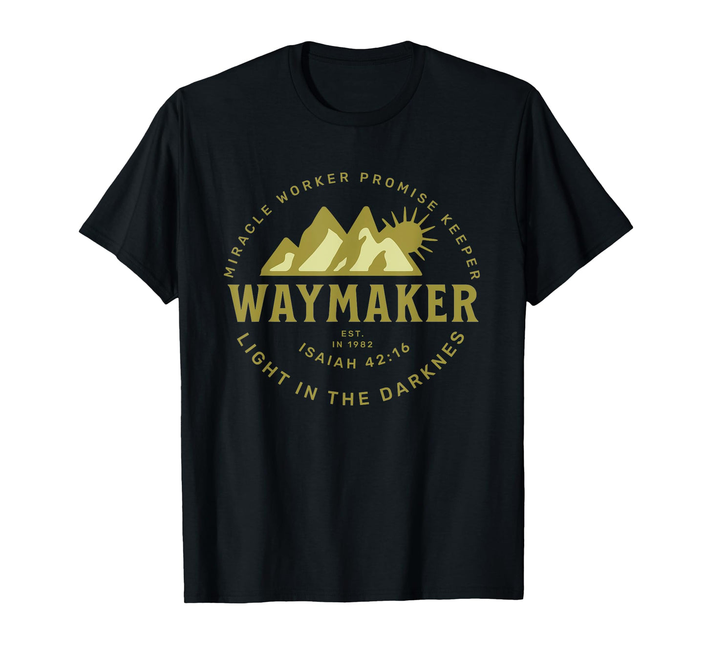 Jesus Christ Waymaker T-Shirt