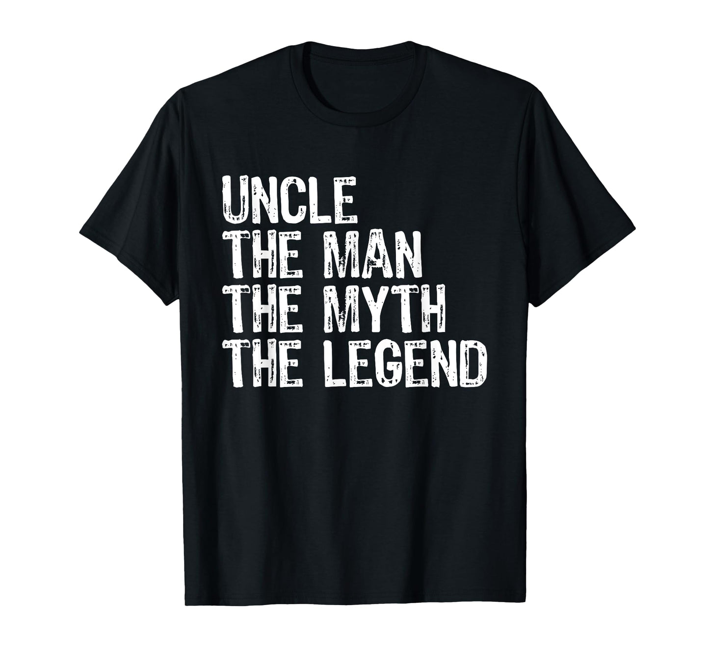 Uncle The Man The Myth The Legend Cool Funny T-Shirt