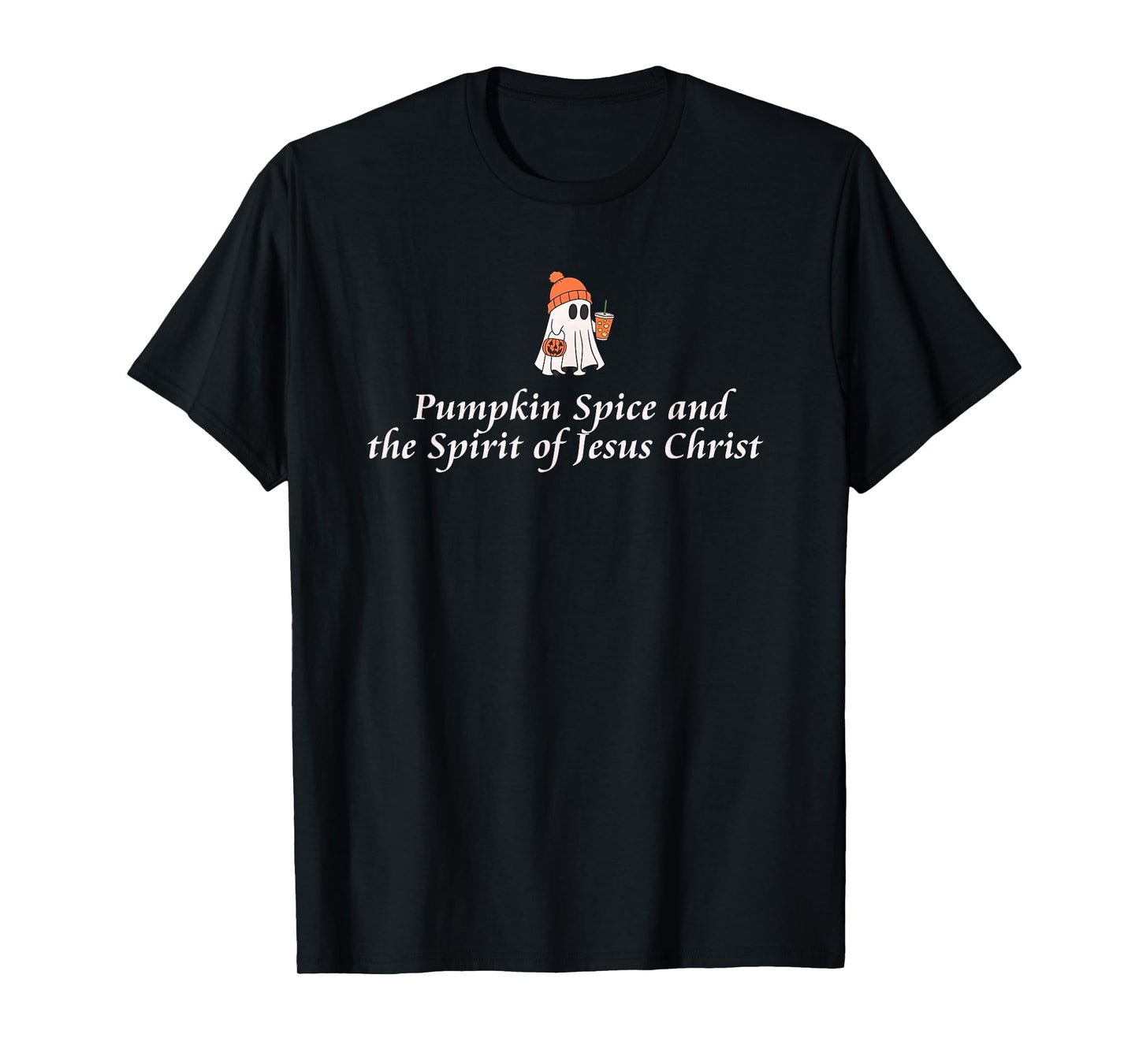 Pumpkin Spice and The Spirit of Jesus Christ Ghost Halloween T-Shirt