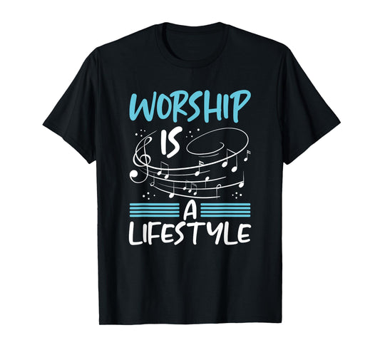Christianity Worship is a Lifestyle Music Notes Christian T-Shirt