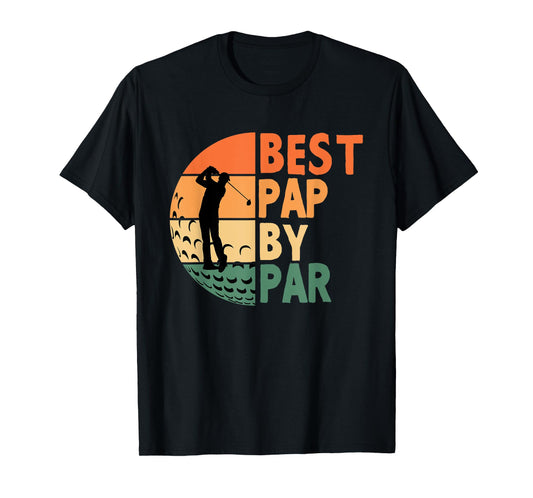 Best Pap By Par Golfing Funny Golf Golfer T-Shirt