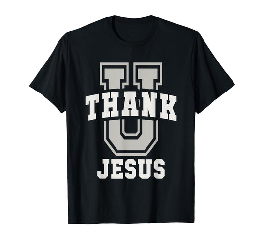 Cute University Thank You Jesus U College Education Jock T-Shirt