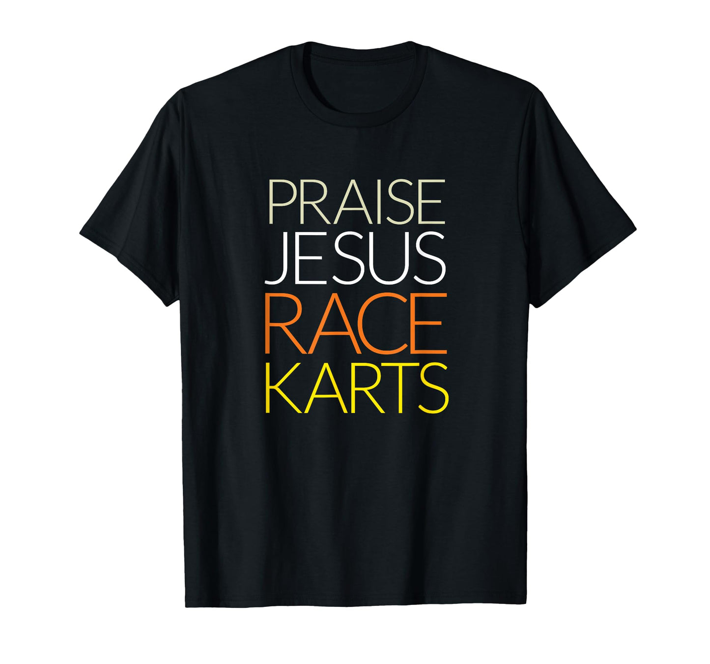 Praise Jesus Race Karts T-Shirt