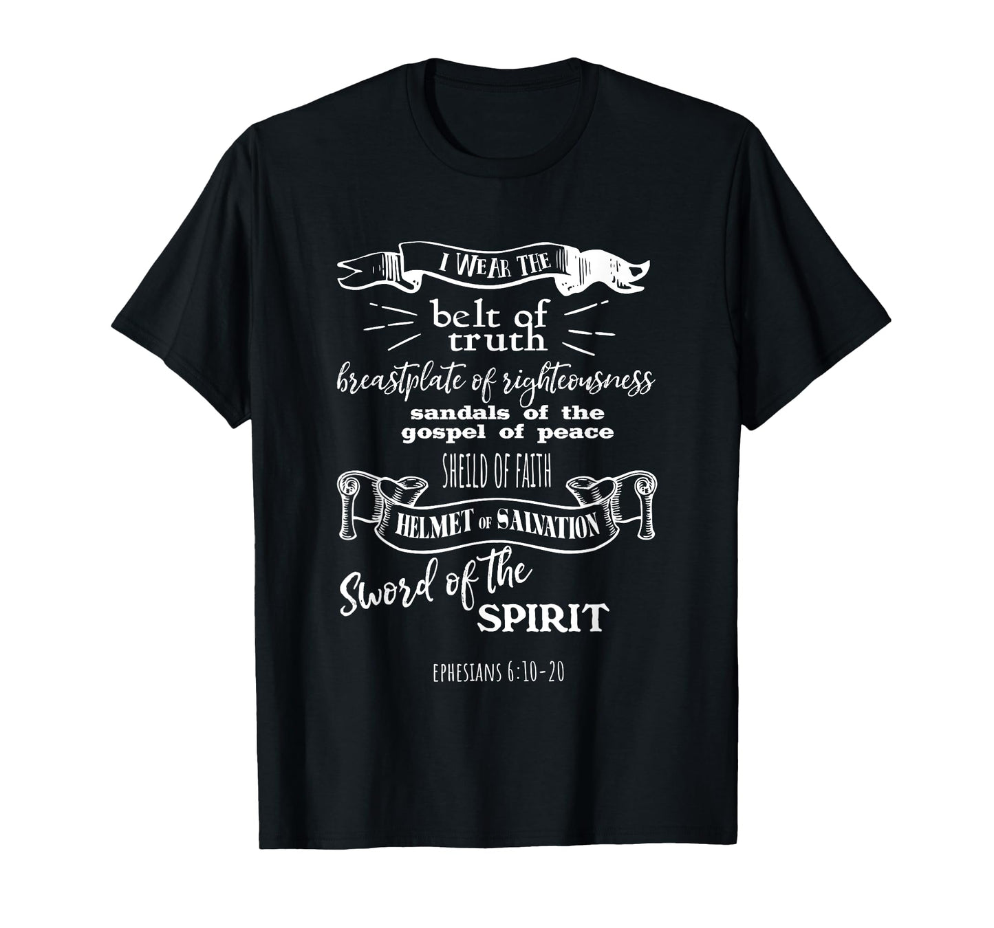 Bible Scripture Ephesians 6:10-20 T-Shirt