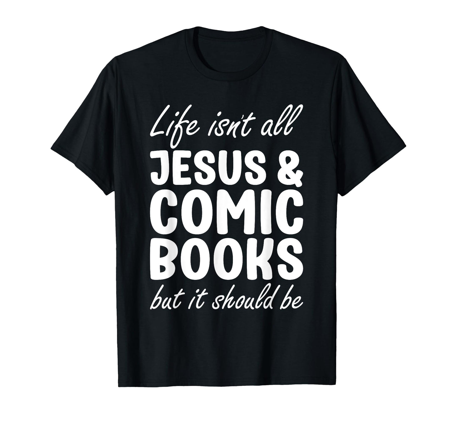Comic Books for Men or Women I Love Comic Books and Jesus T-Shirt