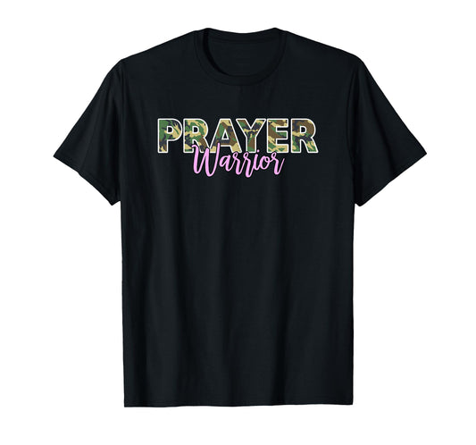 Prayer Warrior Pink Letters Christian Camo T-Shirt