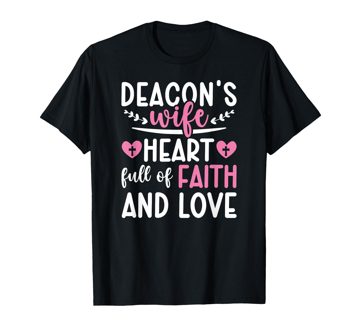 Proud Deacon's Wife Of A Catholic Deacon Wife T-Shirt