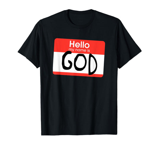 Funny My Name is God, Jesus Saying Design T-Shirt