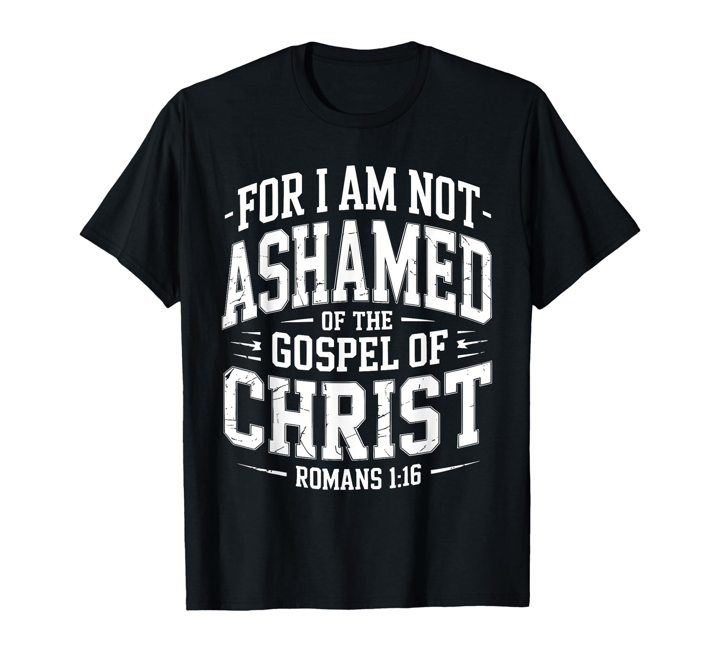 Not Ashamed Gospel Bible Verse God Jesus Christian T-Shirt