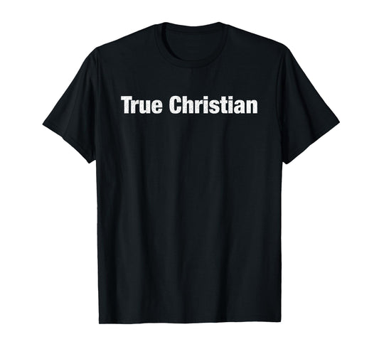 True Christian Grunge Effect Style T-Shirt