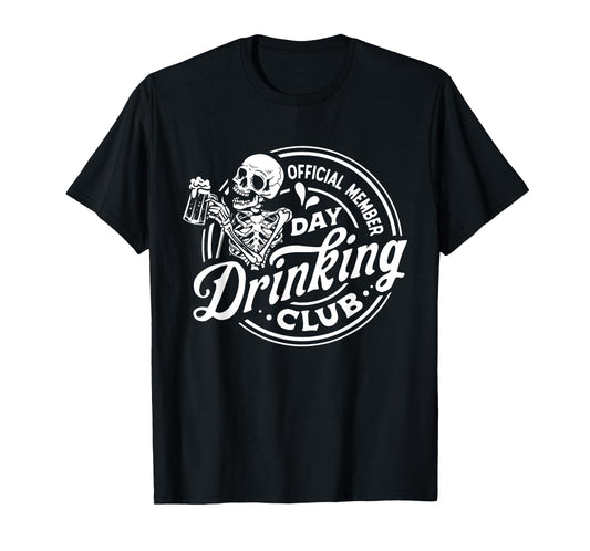 Official Member Day Drinking Club Funny Drinker Skeleton Men T-Shirt