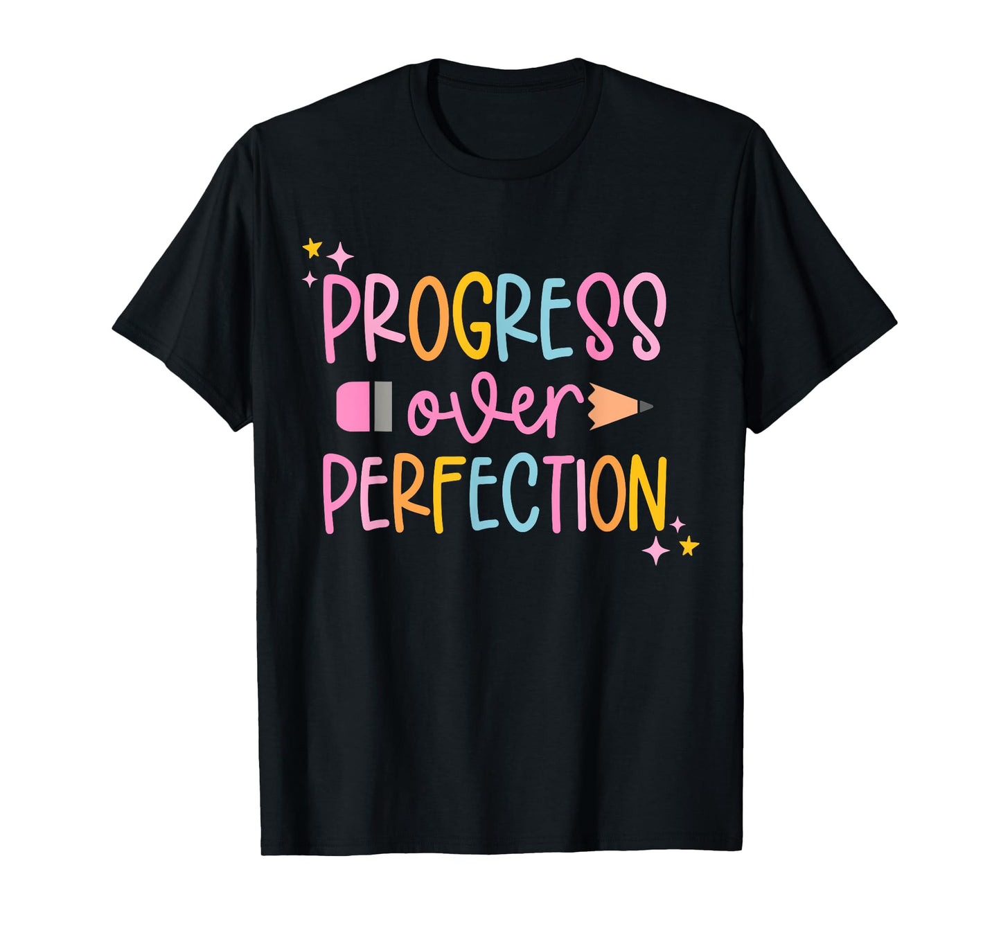 Progress Over Perfection Motivational Back to School Teacher T-Shirt