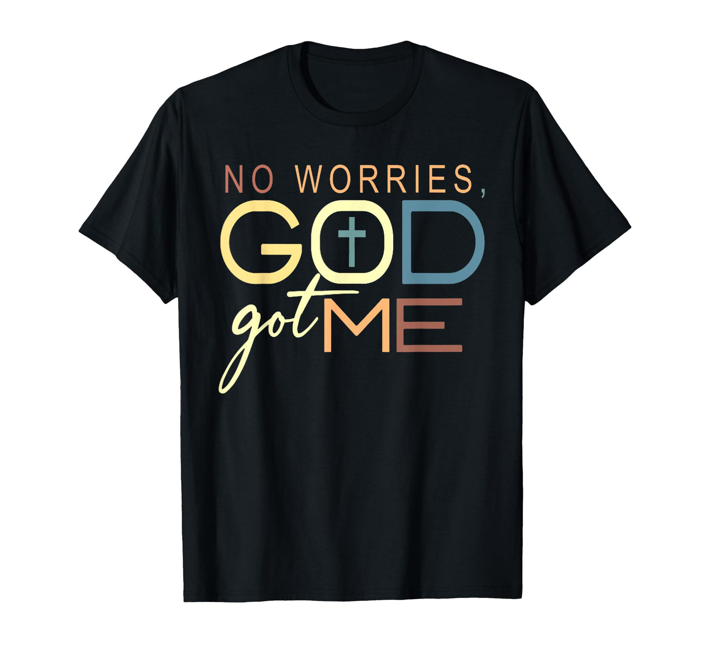 God Jesus Got Me Motivational Church Faith Christian Saying T-Shirt