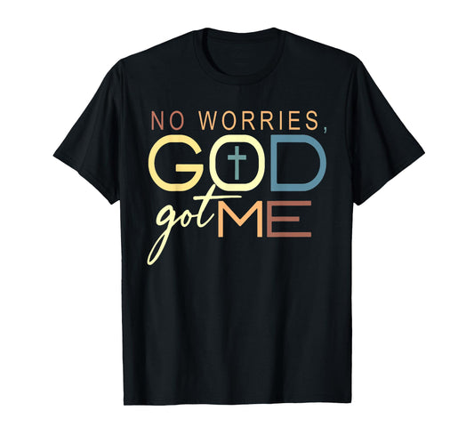 God Jesus Got Me Motivational Church Faith Christian Saying T-Shirt