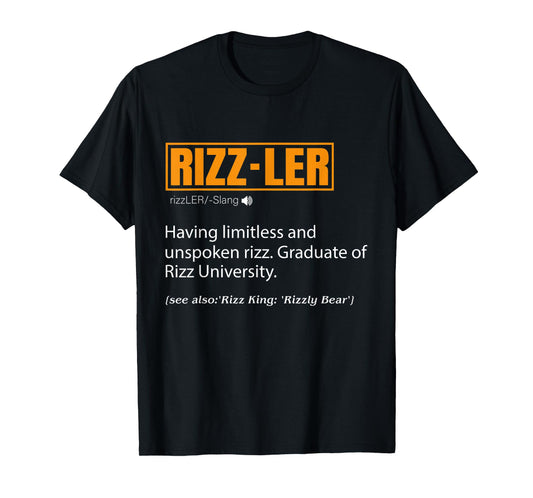 Rizzler Definition Funny Meme Quote Gen Z Rizz Up T-Shirt
