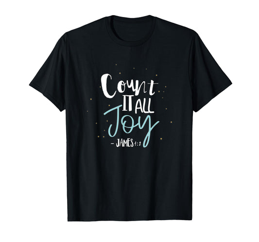 Count it all joy T-Shirt