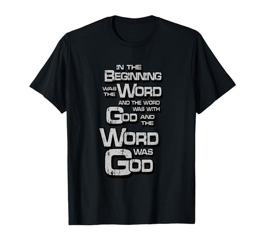 John 1:1 In the Beginning was the Word, Bible Verse T-Shirt