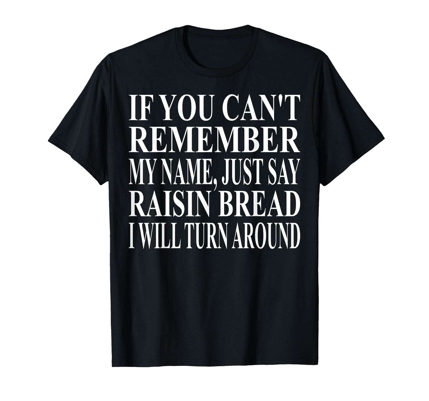 Raisin Bread Apparel | Great Funny Bread Lover Design T-Shirt
